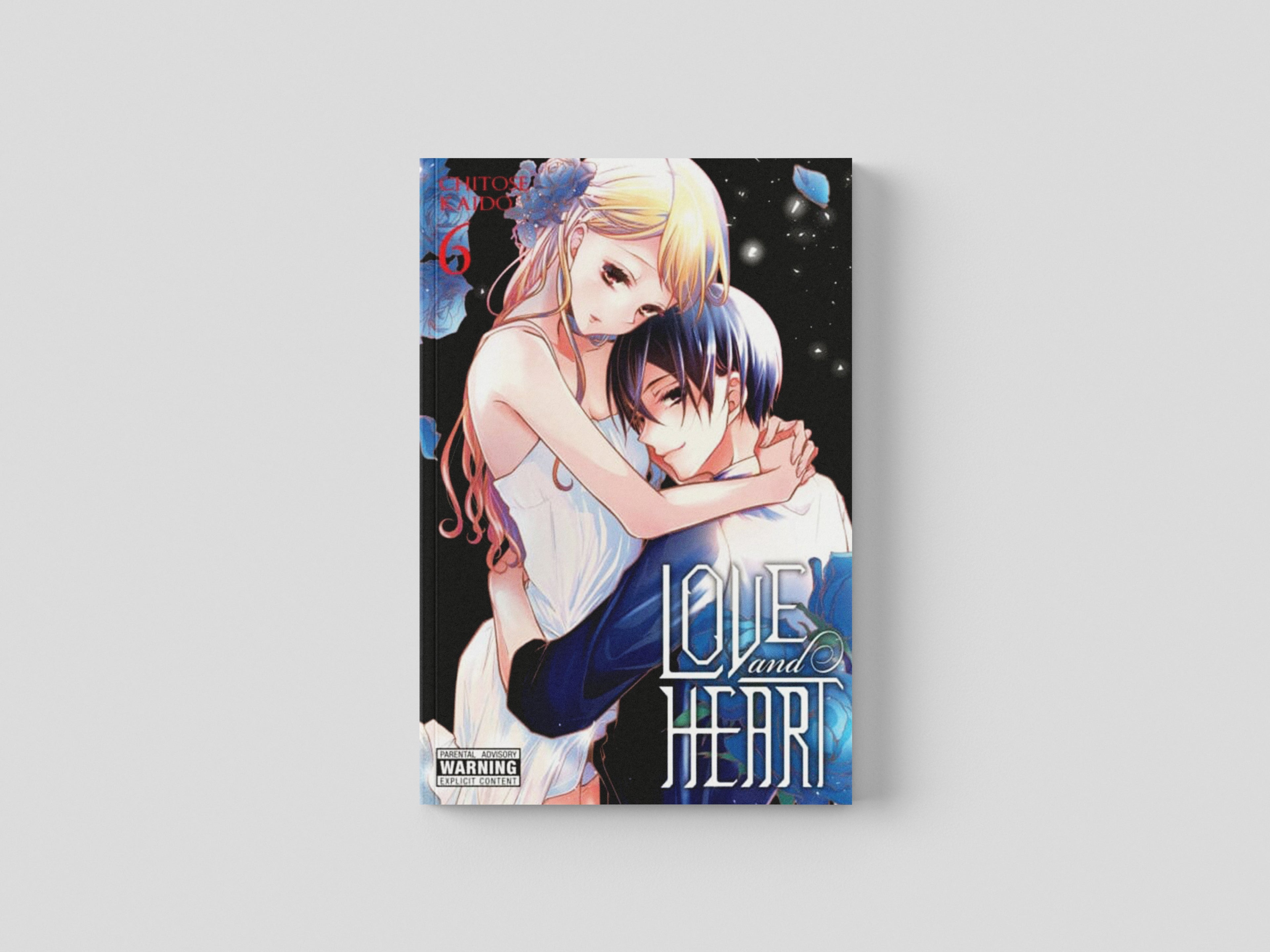 Love and Heart, Vol. 6 by Chitose Kaido; 9781975350222