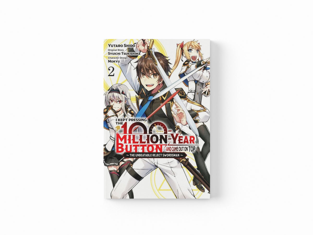 I Kept Pressing the 100-Million-Year Button and Came Out on Top, Vol. 2 (manga)