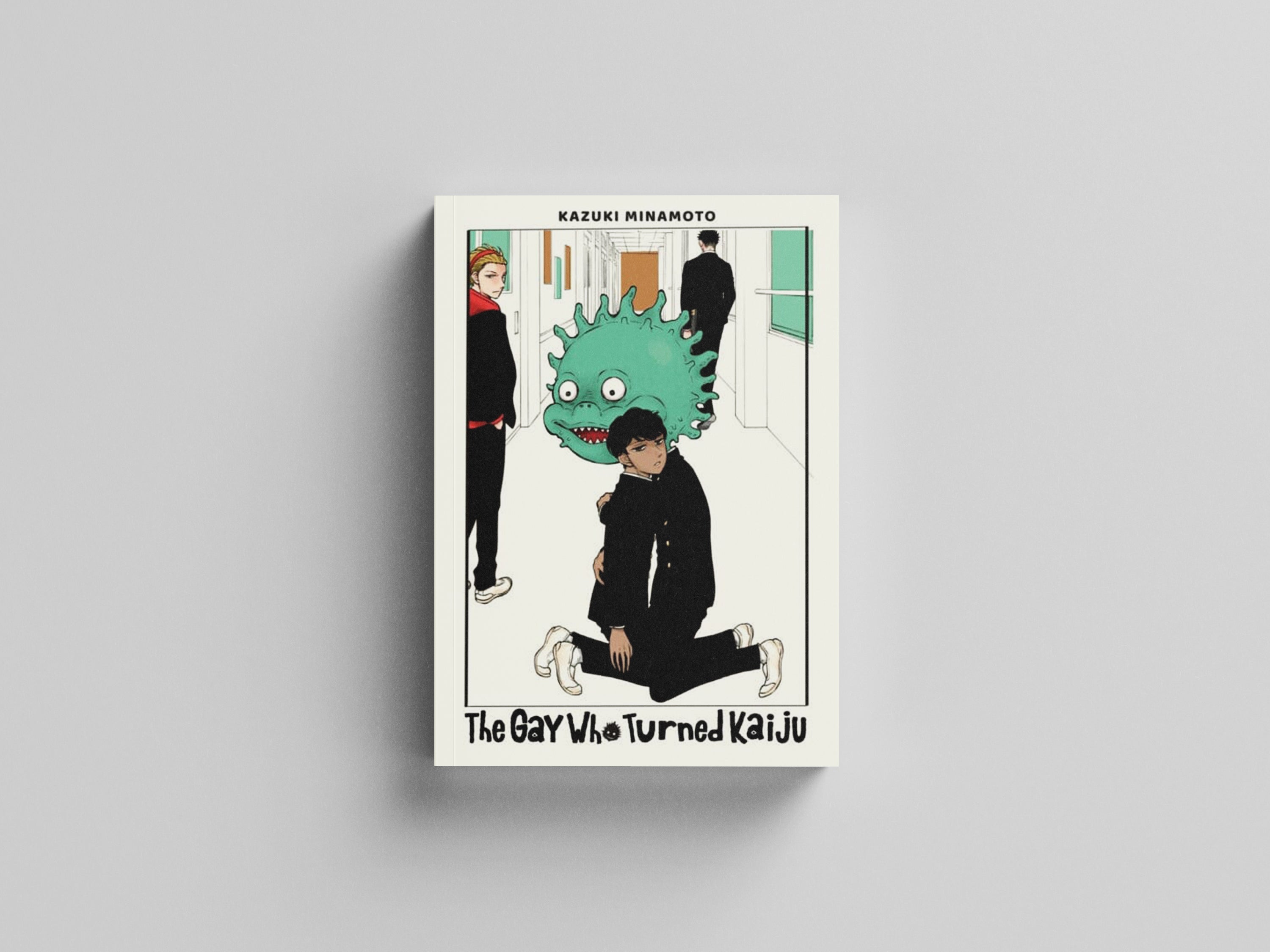 The Gay Who Turned Kaiju by Kazuki Minamoto; 9781975352141