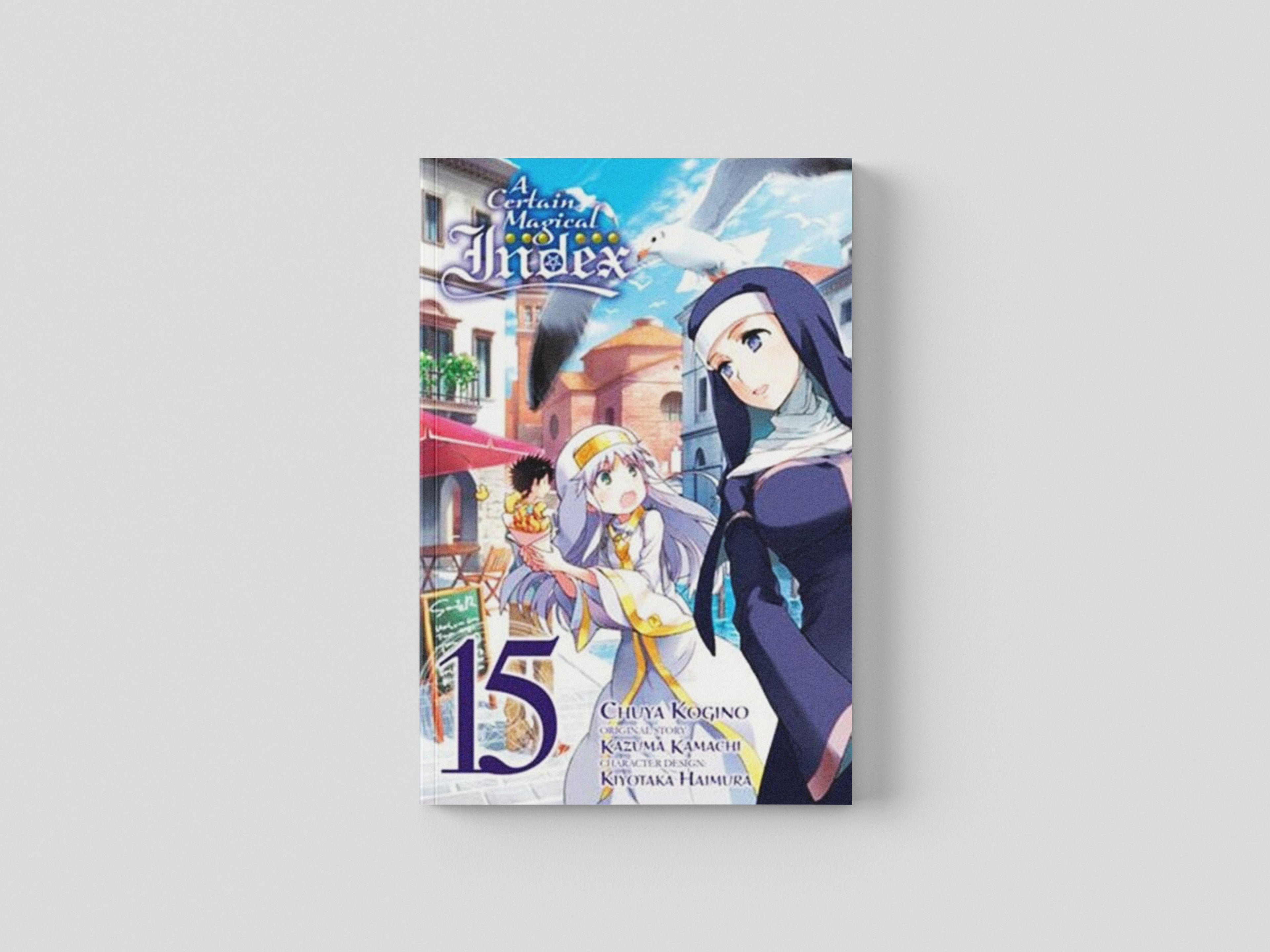 A Certain Magical Index, Vol. 15 (manga) by Kazuma Kamachi; 9781975354442