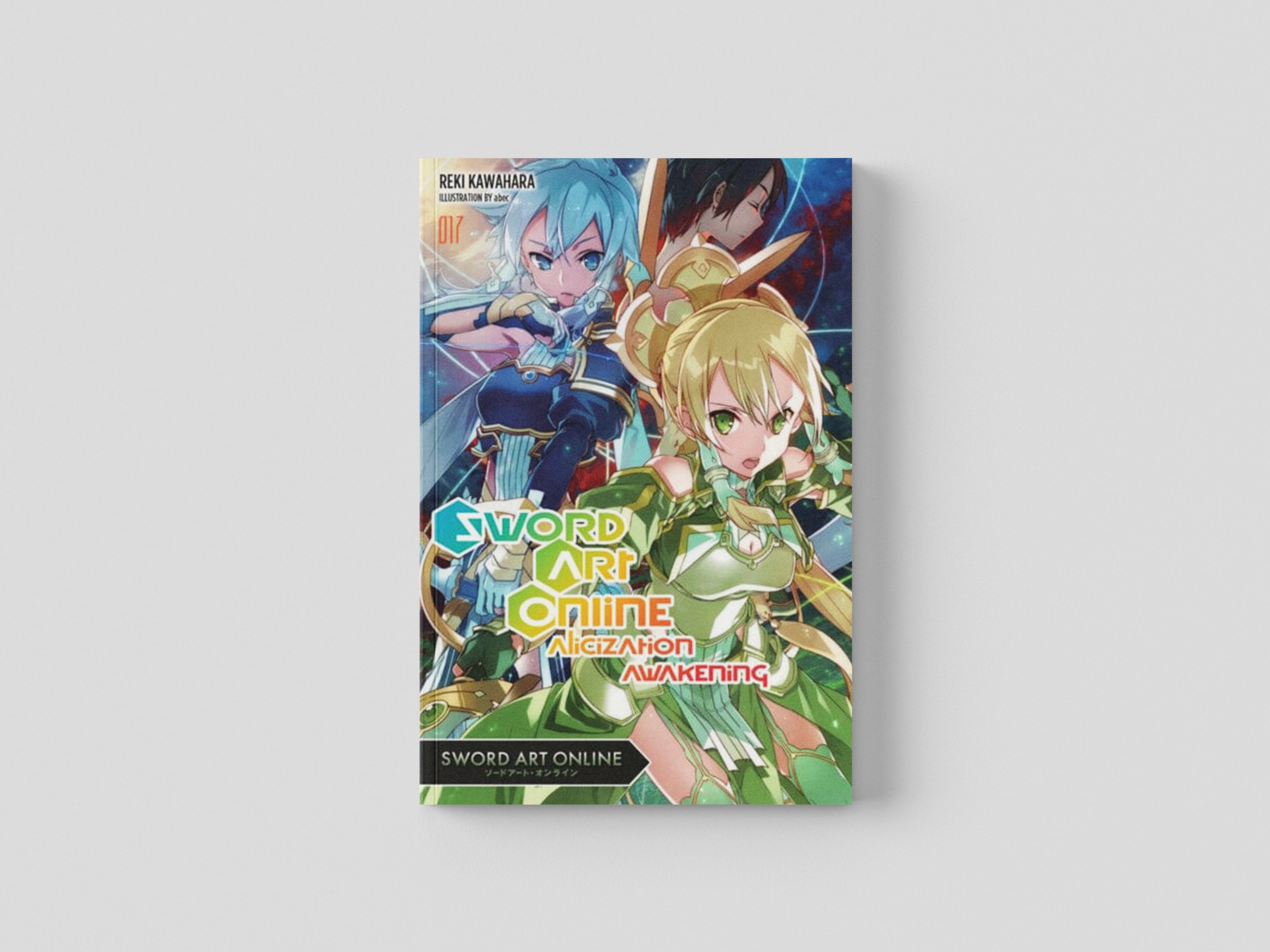 Sword Art Online 17 (light novel) by Reki Kawahara; 9781975356972