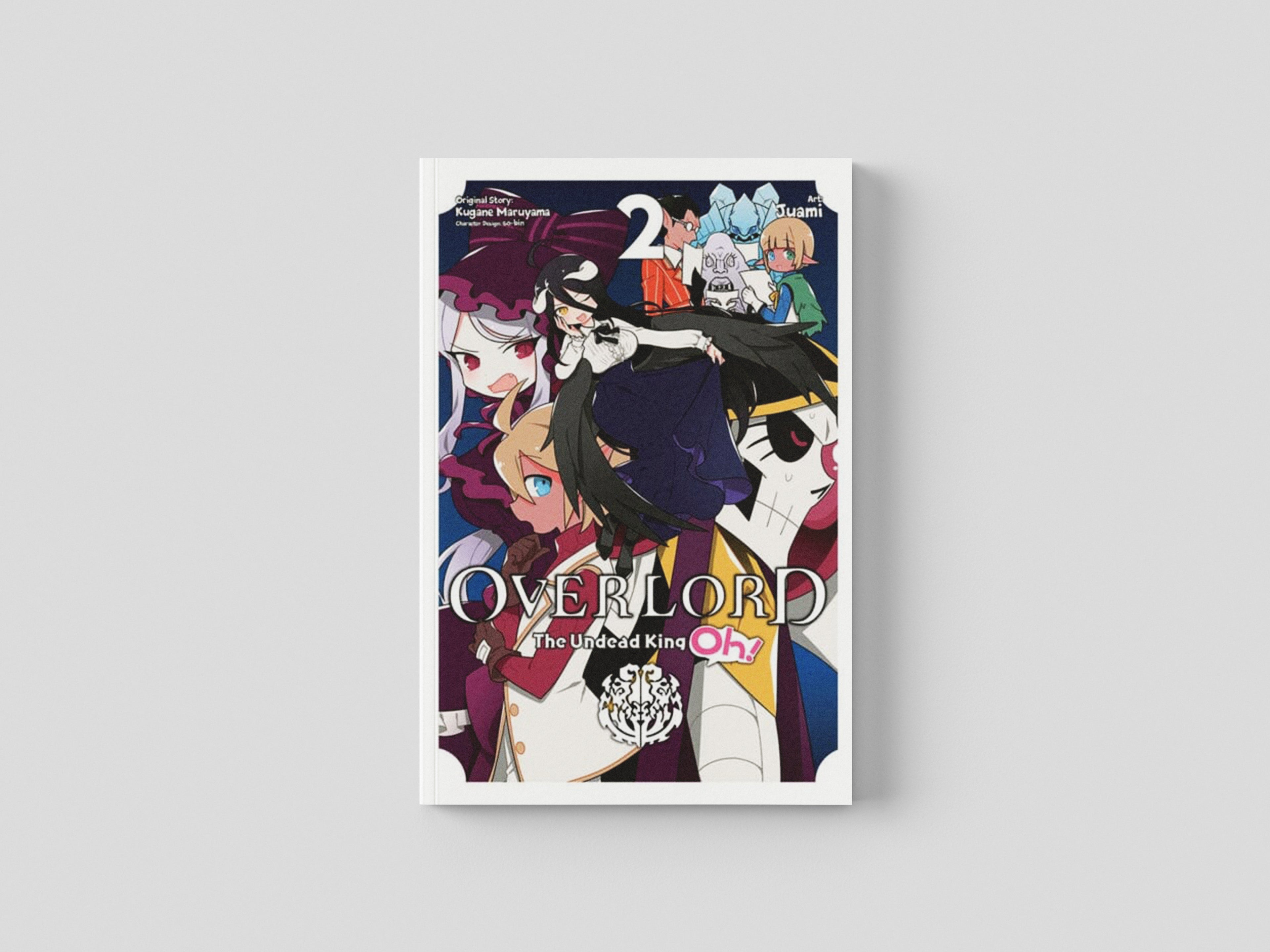 Overlord: The Undead King Oh!, Vol. 2 by Kugane Maruyama; 9781975358860