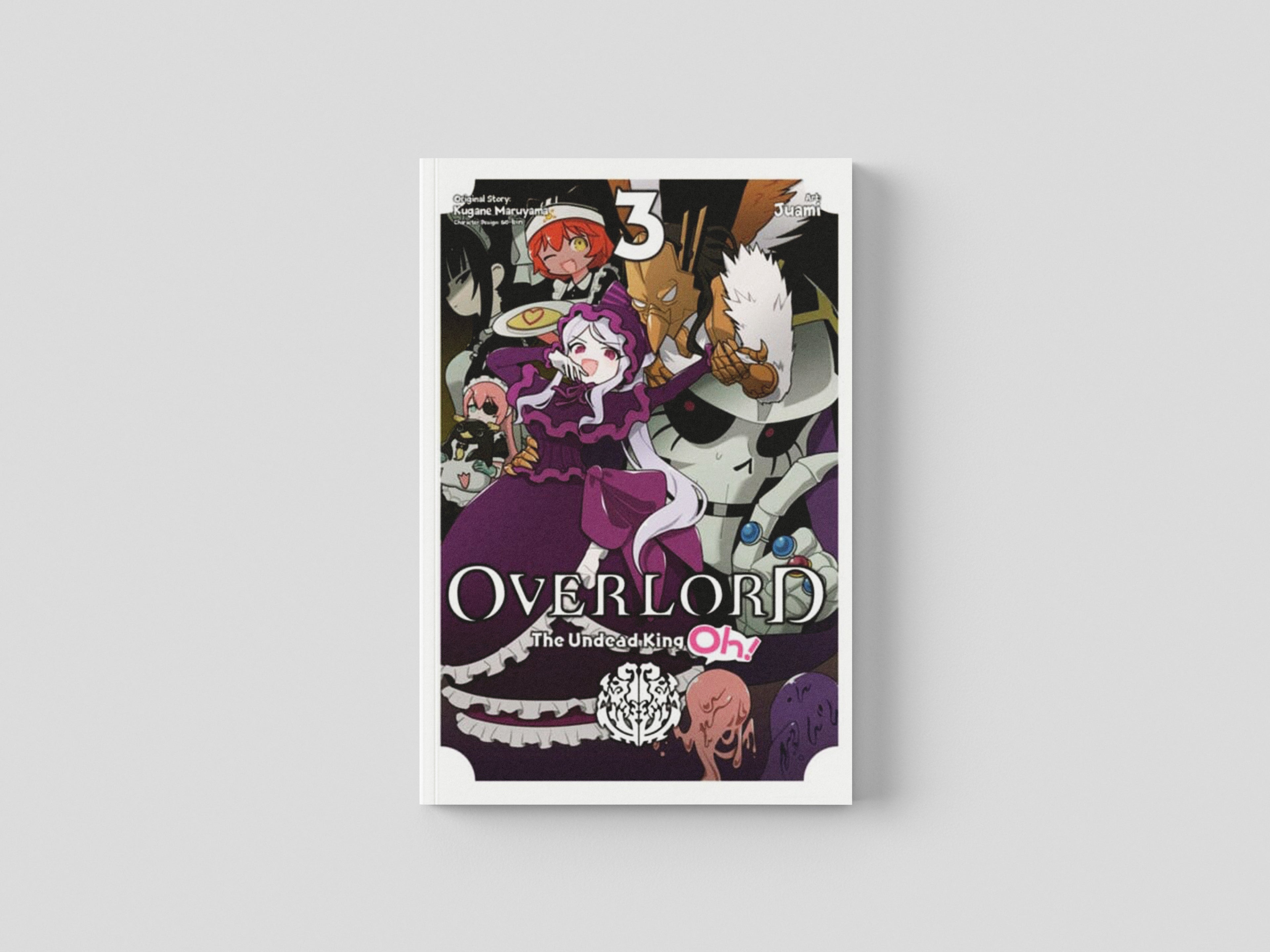 Overlord: The Undead King Oh!, Vol. 3 by Kugane Maruyama; 9781975358891