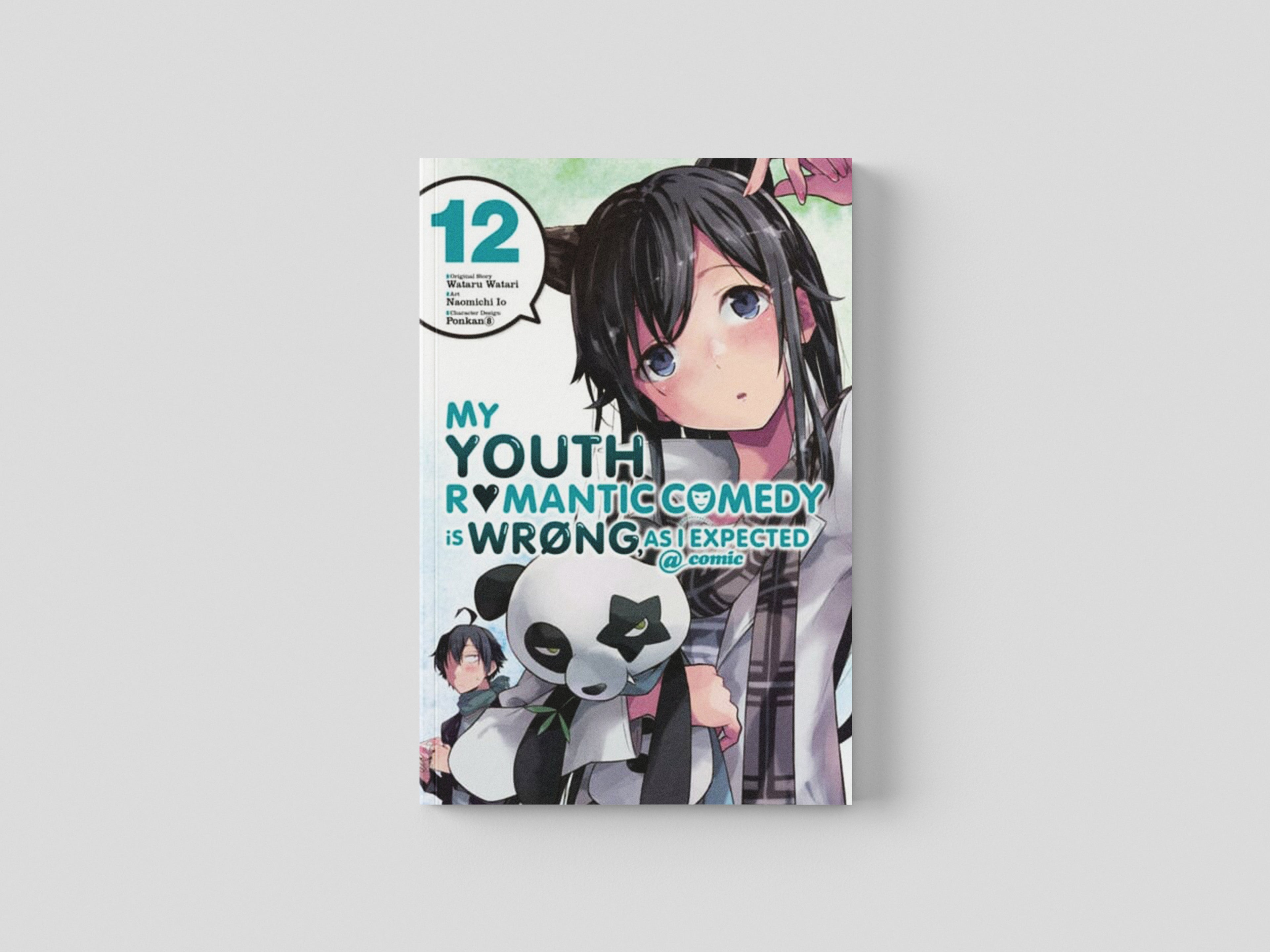 My Youth Romantic Comedy Is Wrong, As I Expected @ comic, Vol. 12 (manga) by Wataru Watari; 9781975359379