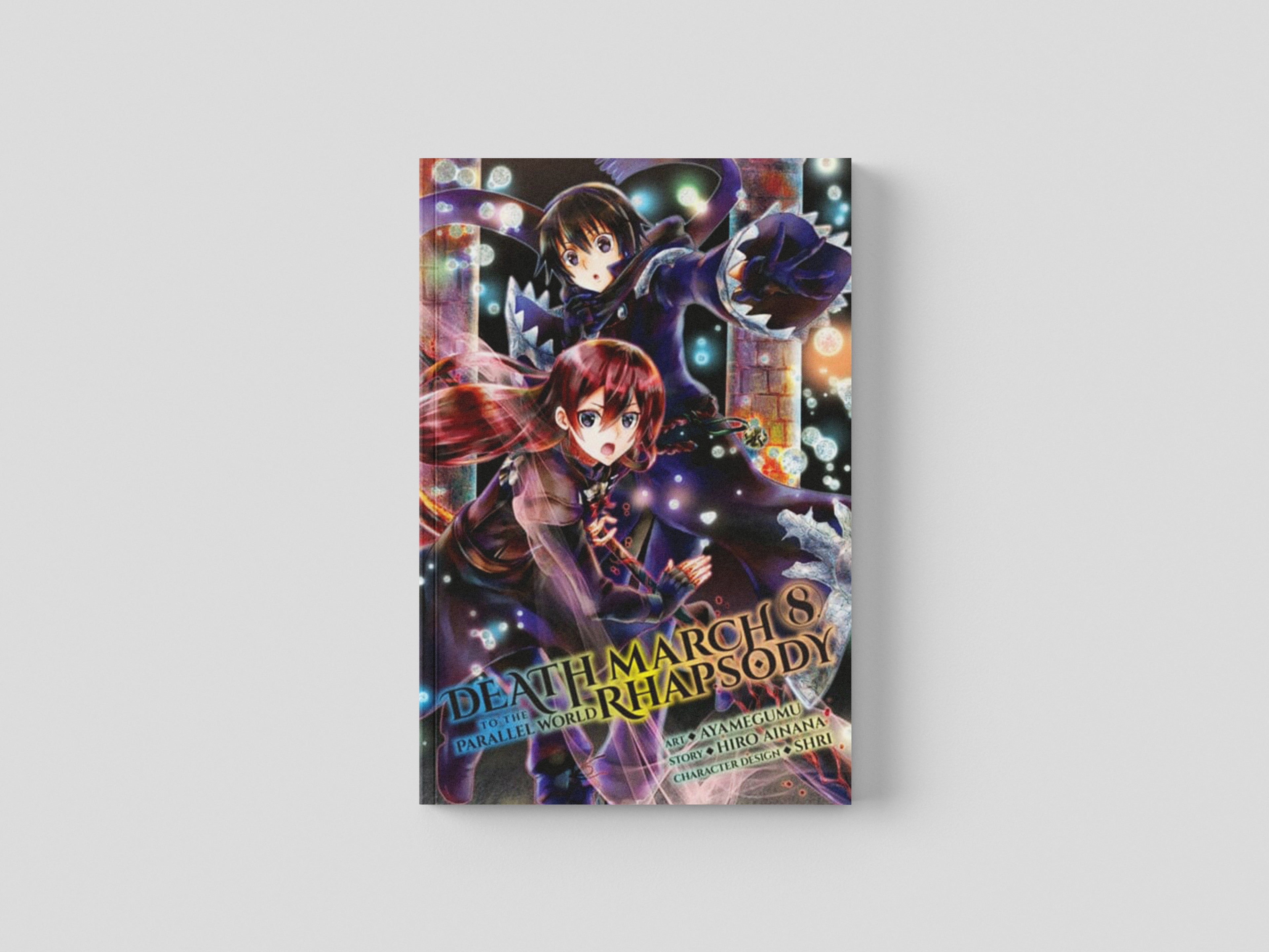 Death March to the Parallel World Rhapsody, Vol. 8 (manga) by Hiro Ainana; 9781975359522