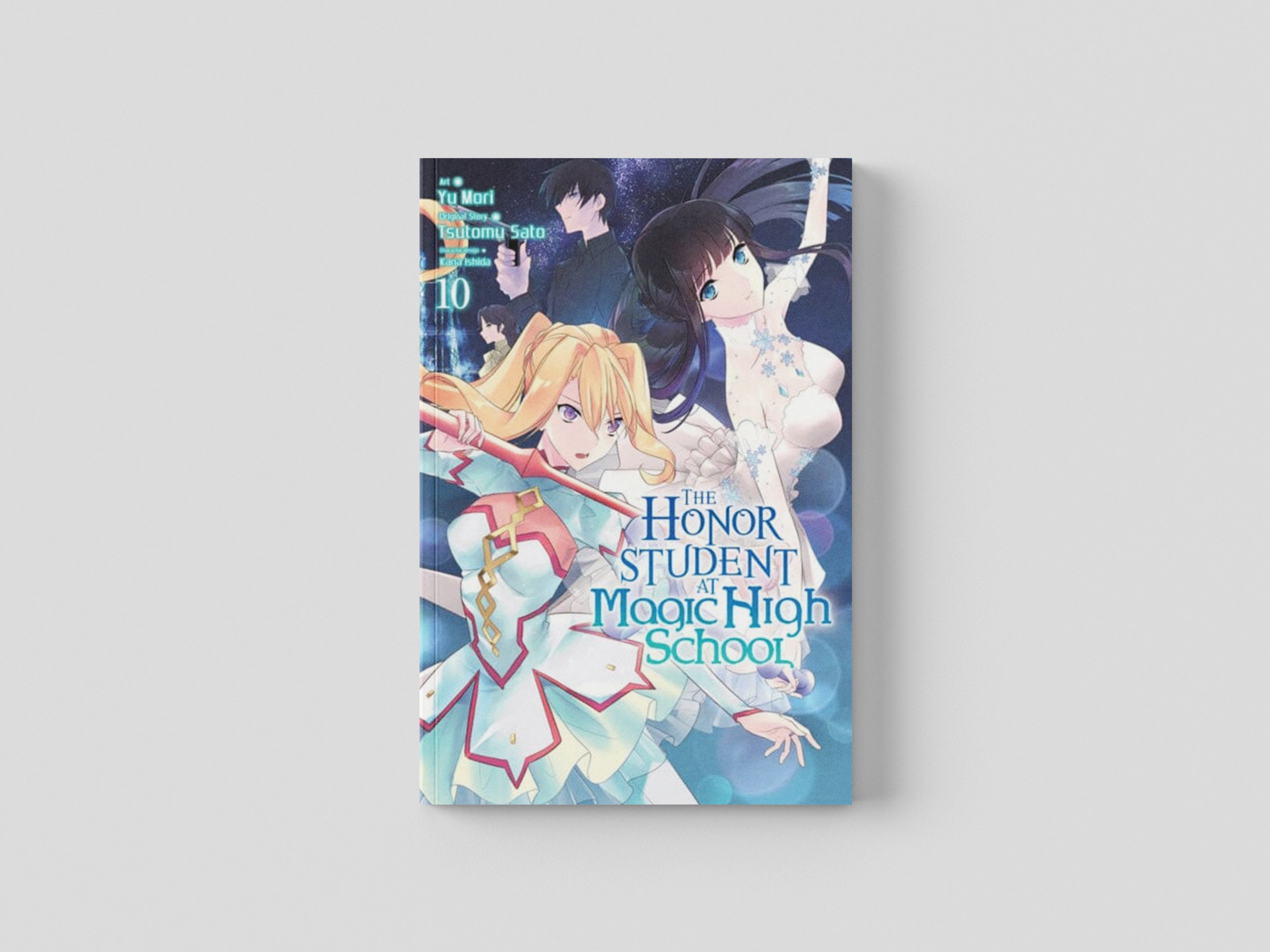 The Honor Student at Magic High School, Vol. 10 by Tsutomu Satou; 9781975359577