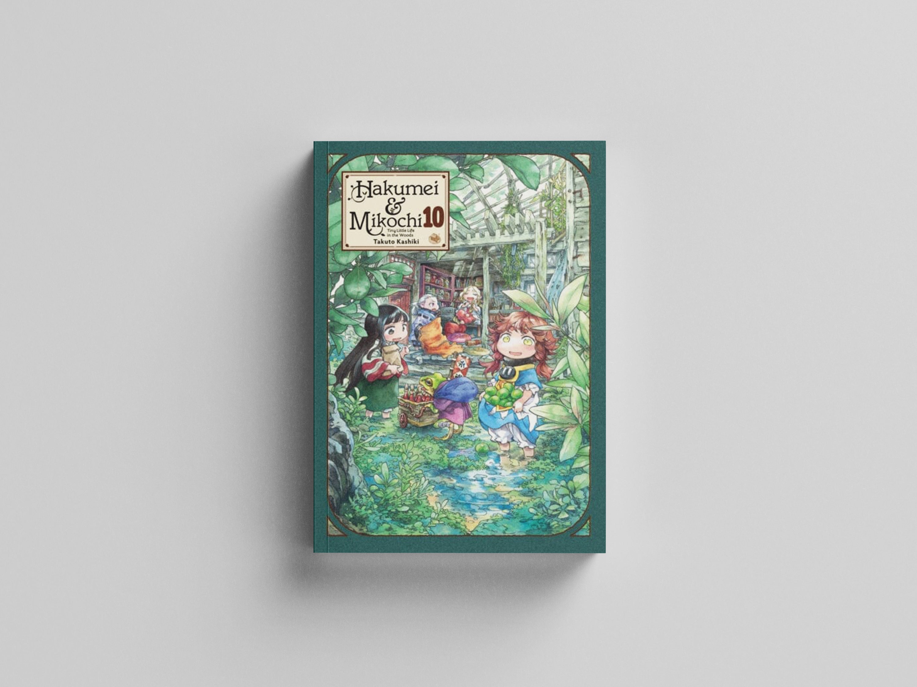 Hakumei & Mikochi: Tiny Little Life in the Woods, Vol. 10 by Takuto Kashiki; 9781975360146
