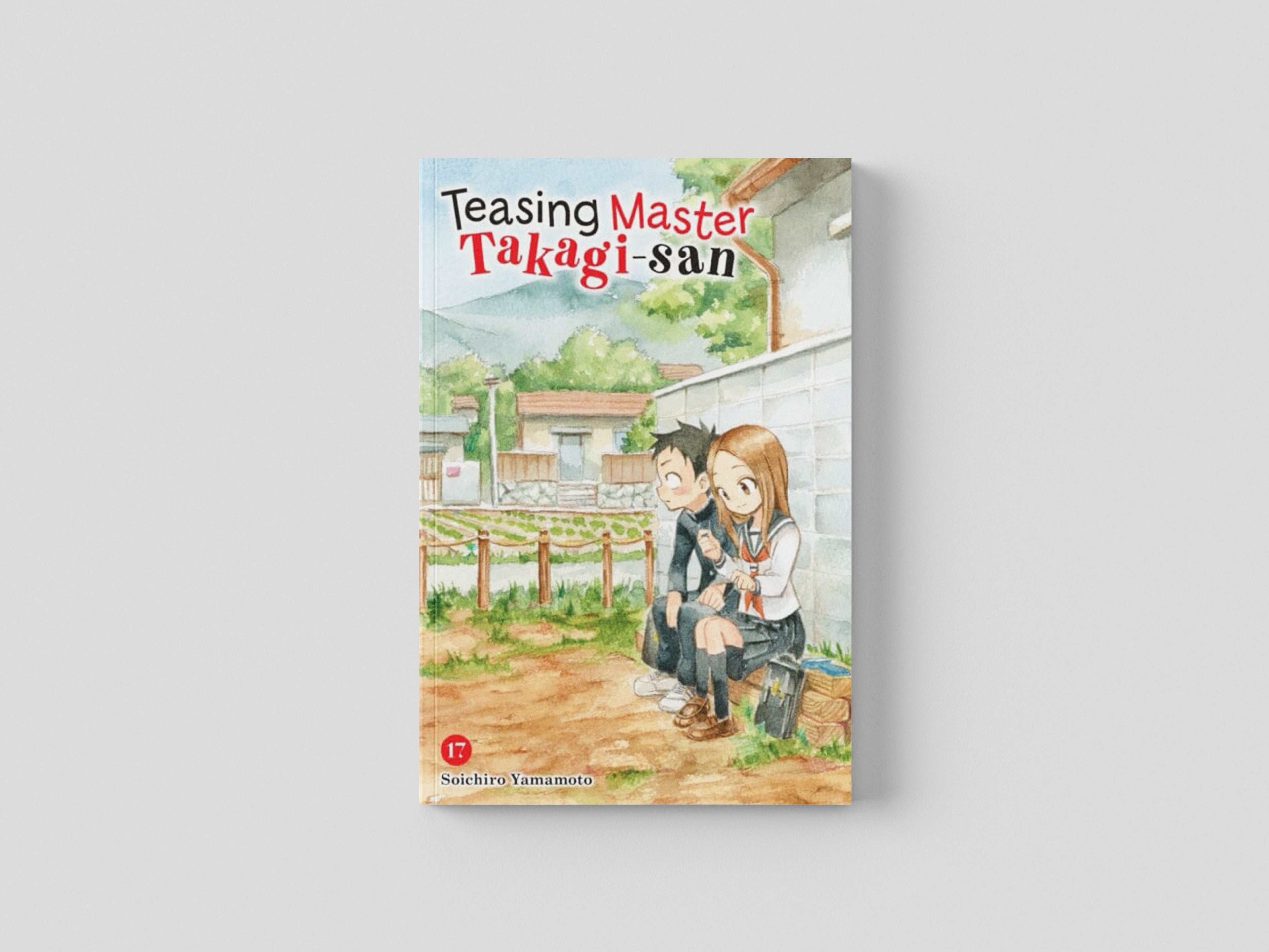 Teasing Master Takagi-san, Vol. 17 by Soichiro Yamamoto; 9781975360320