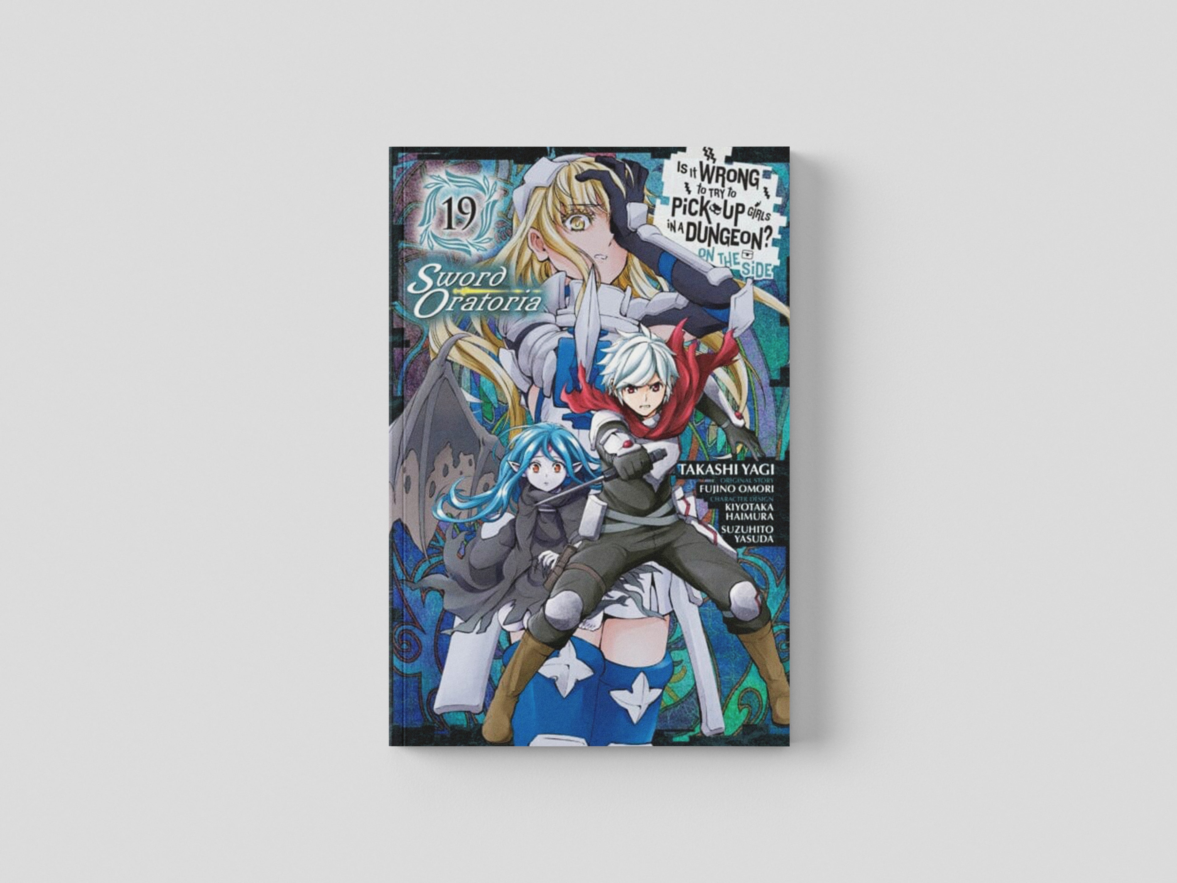 Is It Wrong to Try to Pick Up Girls in a Dungeon? On the Side: Sword Oratoria, Vol. 19 (manga) by Fujino Omori; 9781975361297