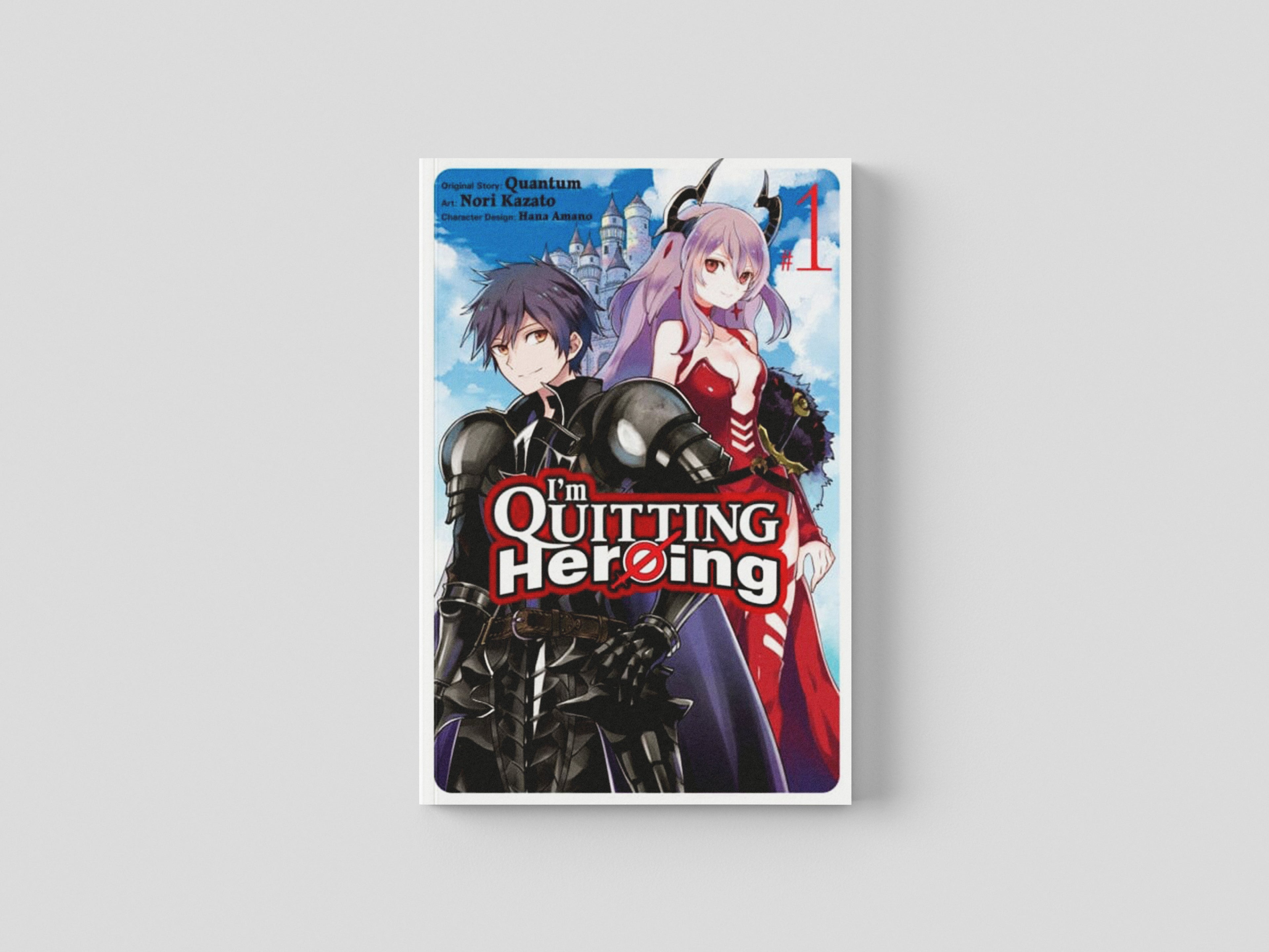 I'm Quitting Heroing, Vol. 1 by Quantum; 9781975361815
