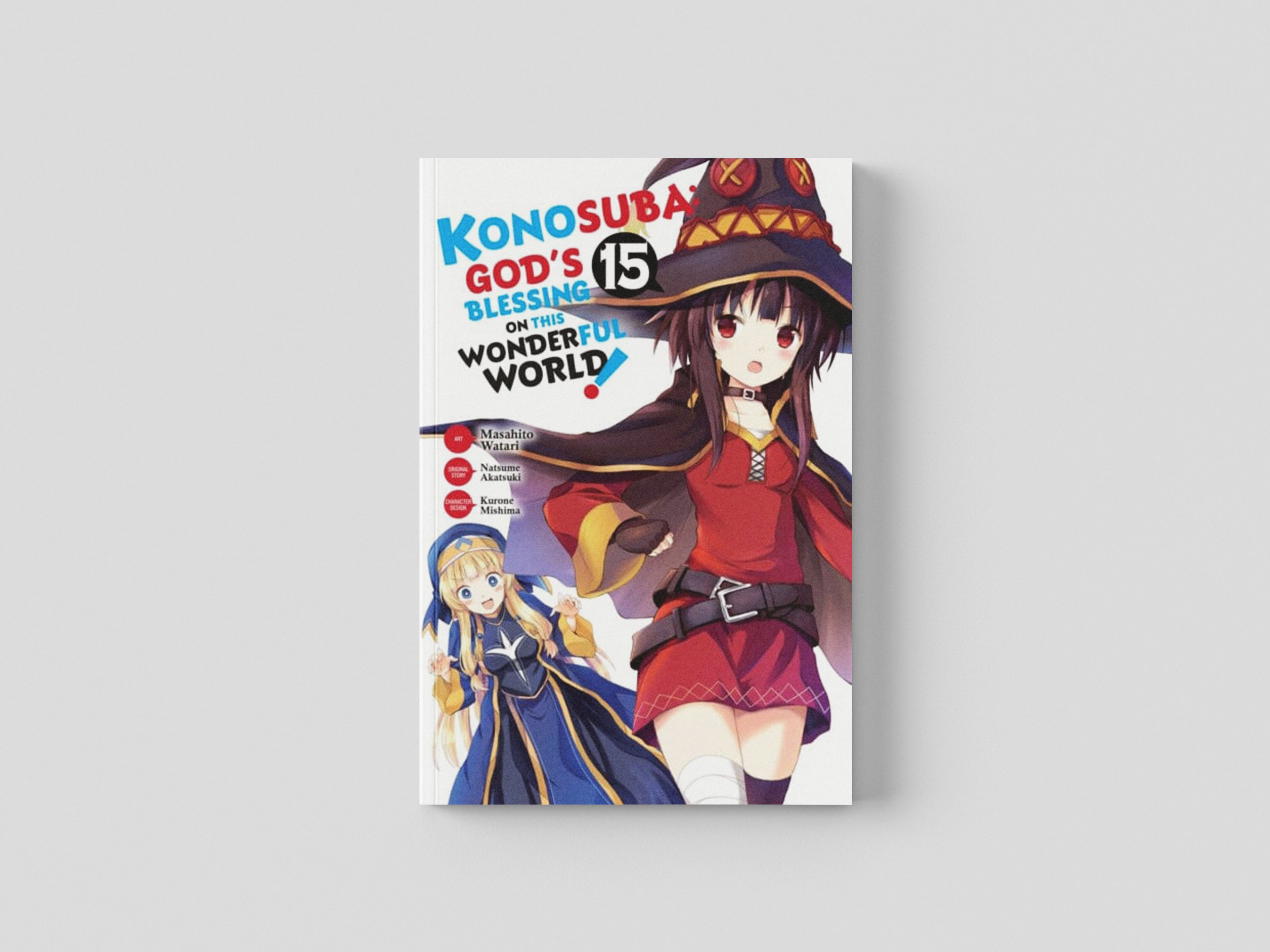 Konosuba: God's Blessing on This Wonderful World!, Vol. 15 (manga) by Natsume Akatsuki; 9781975362713