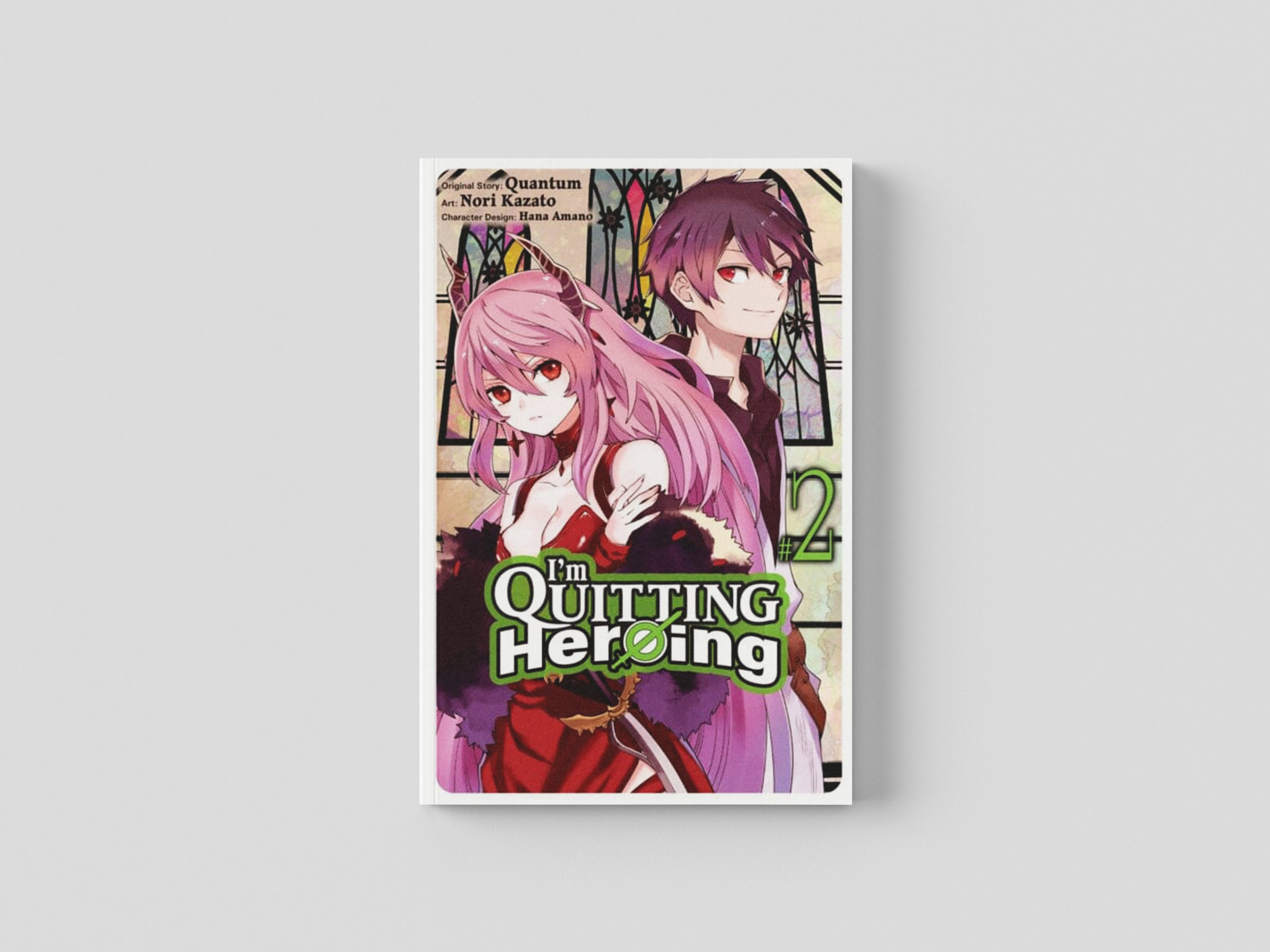 I'm Quitting Heroing, Vol. 2 by Quantum; 9781975364571