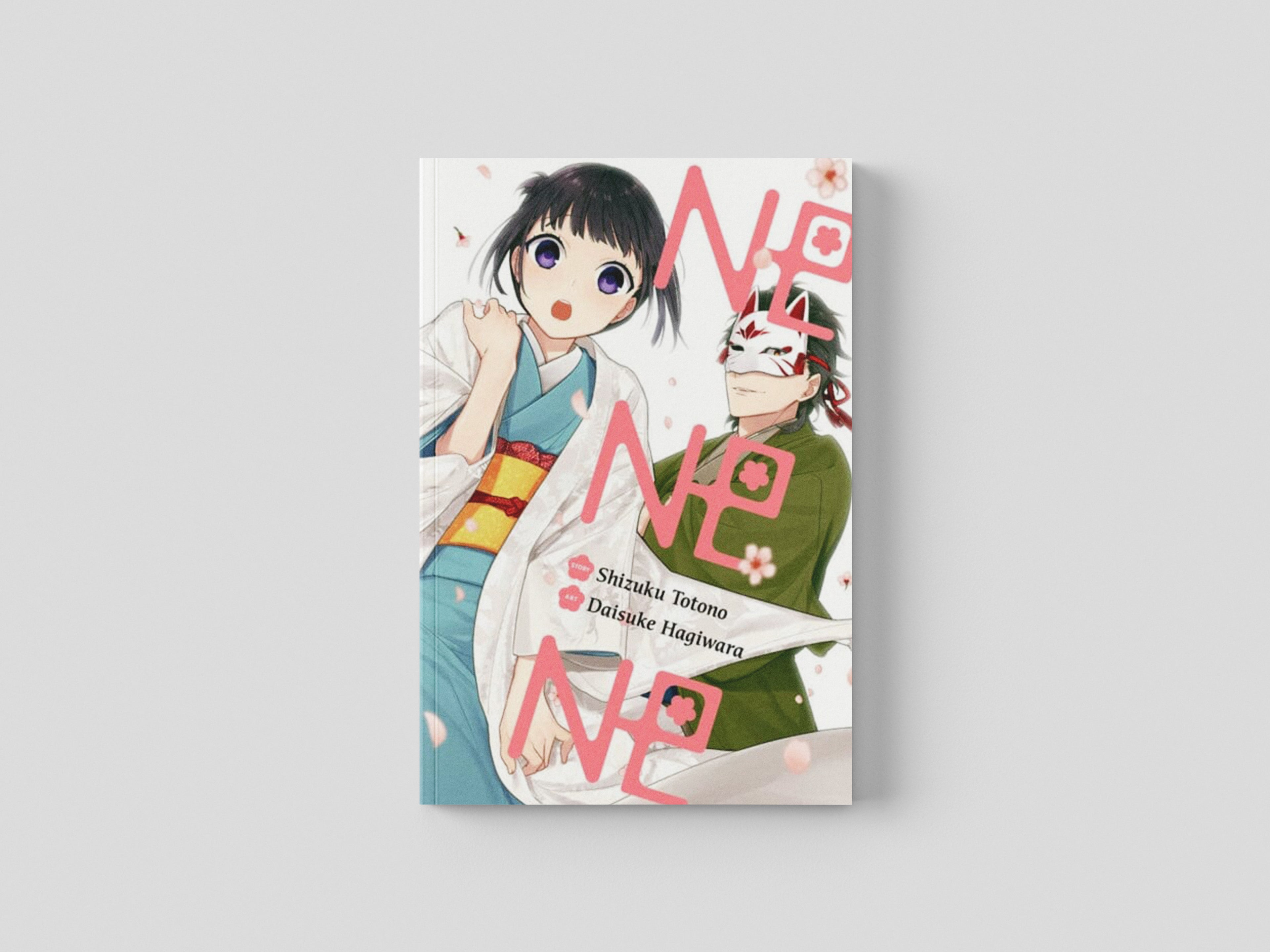NE NE NE by Shizuku Totono; 9781975381035