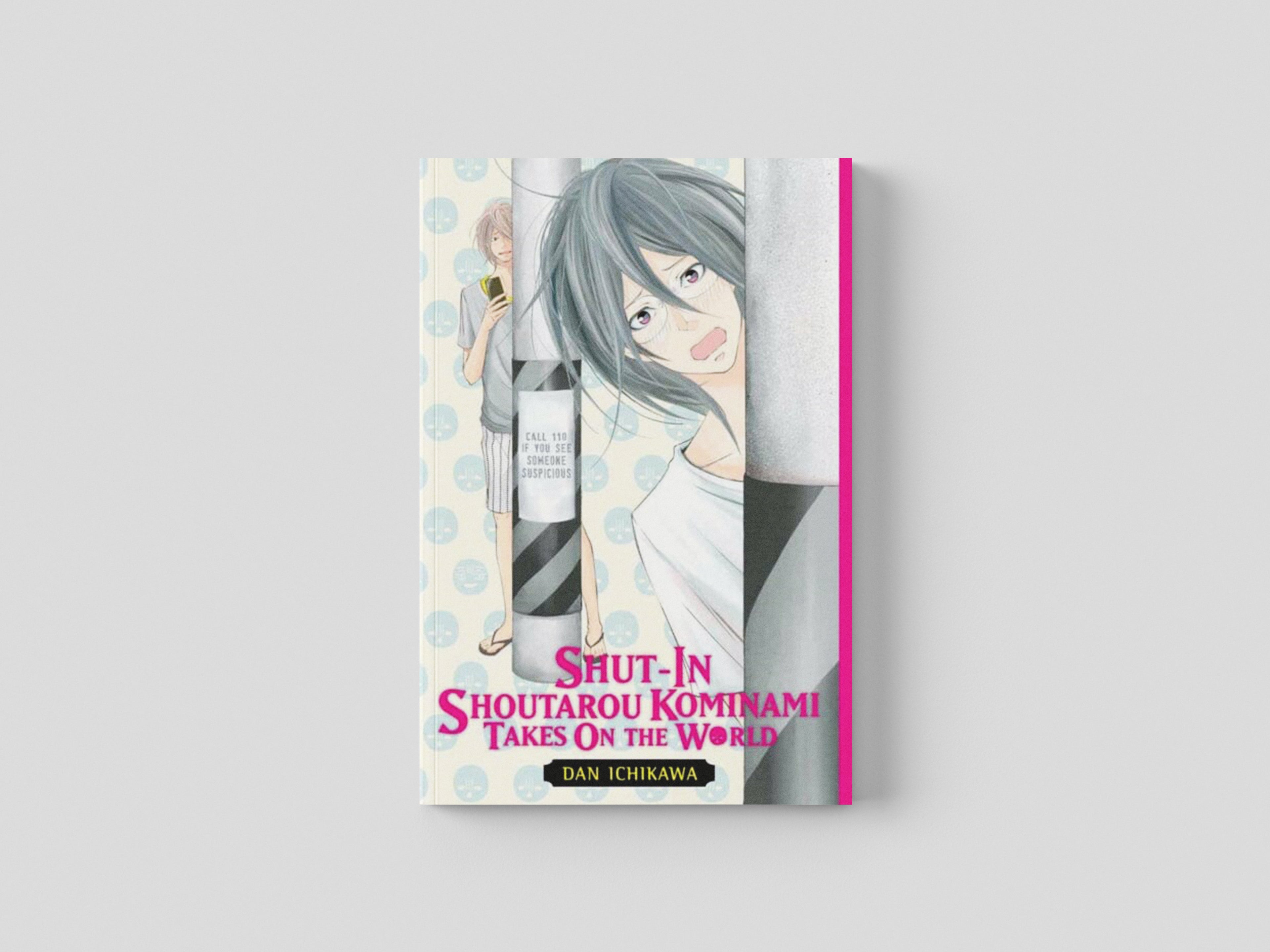 Shut-In Shoutarou Kominami Takes On the World by Dan Ichikawa; 9781975383671