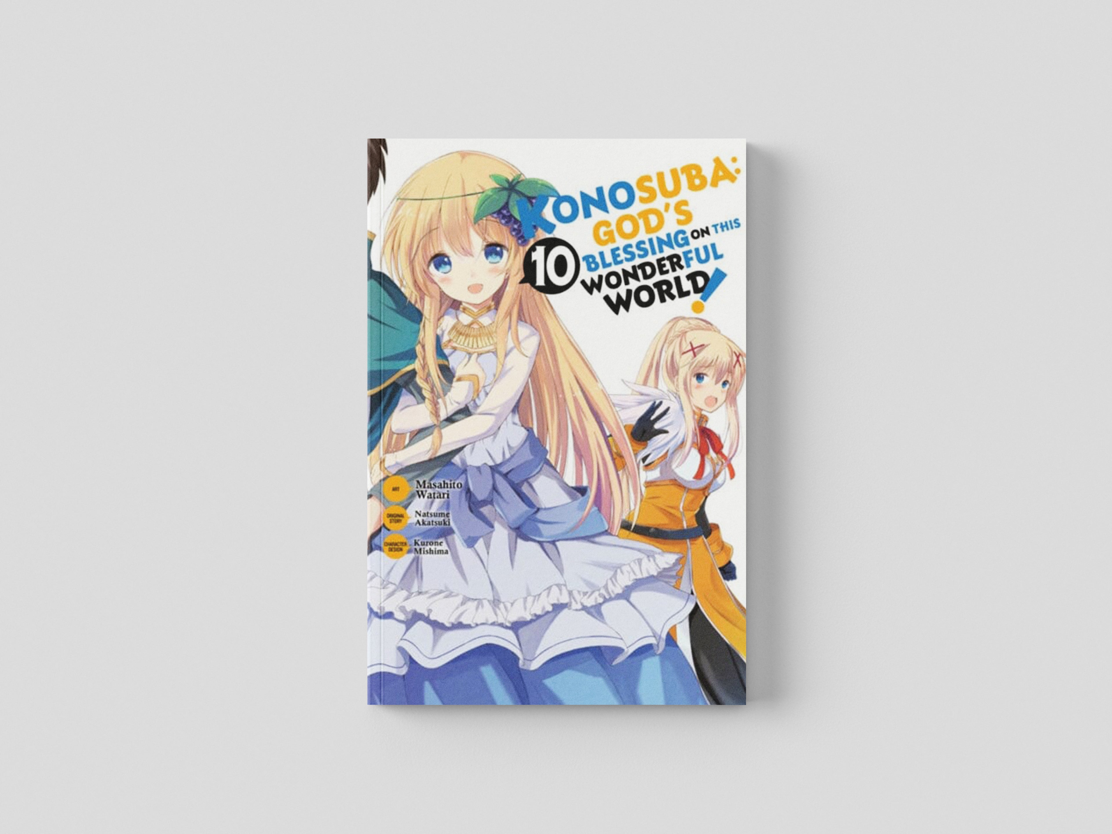 Konosuba: God's Blessing on This Wonderful World!, Vol. 10 (manga) by Natsume Akatsuki; 9781975399474