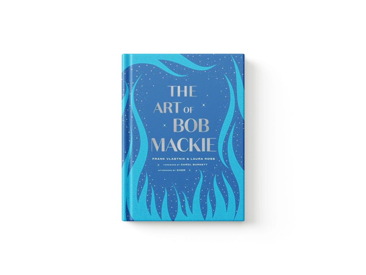 The Art of Bob Mackie by Frank Vlastnik; Laura Ross; 9781982152116