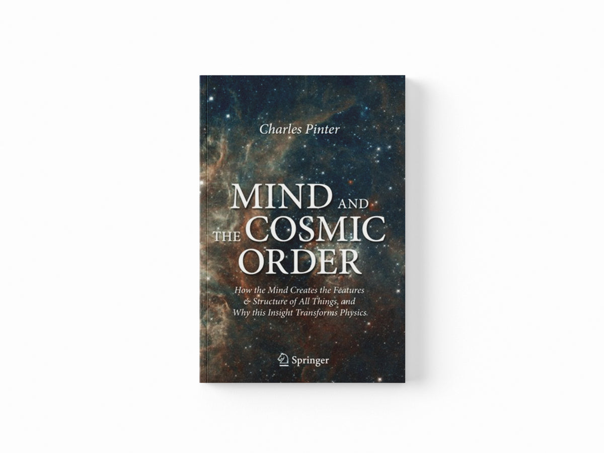 Mind and the Cosmic Order by Charles Pinter; 9783030500825