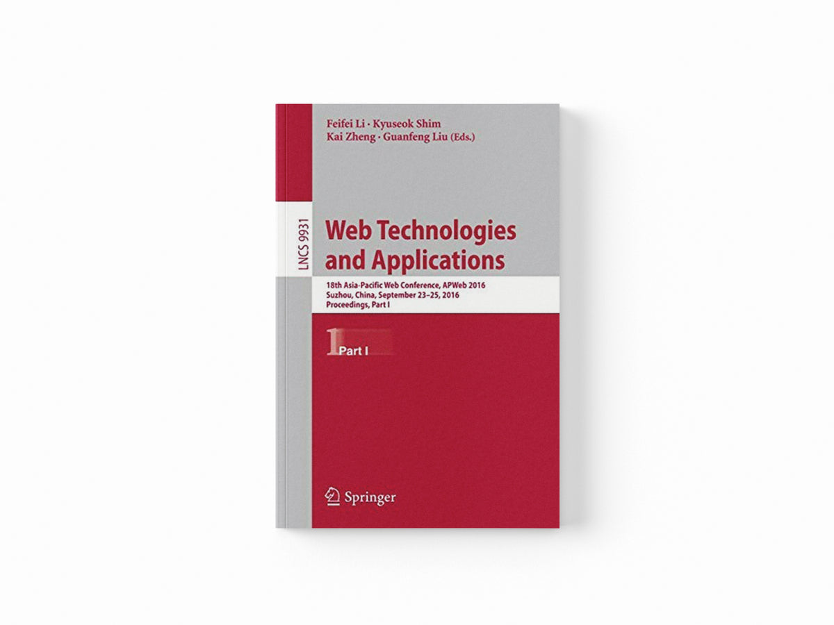 Web Technologies and Applications; 9783319458137