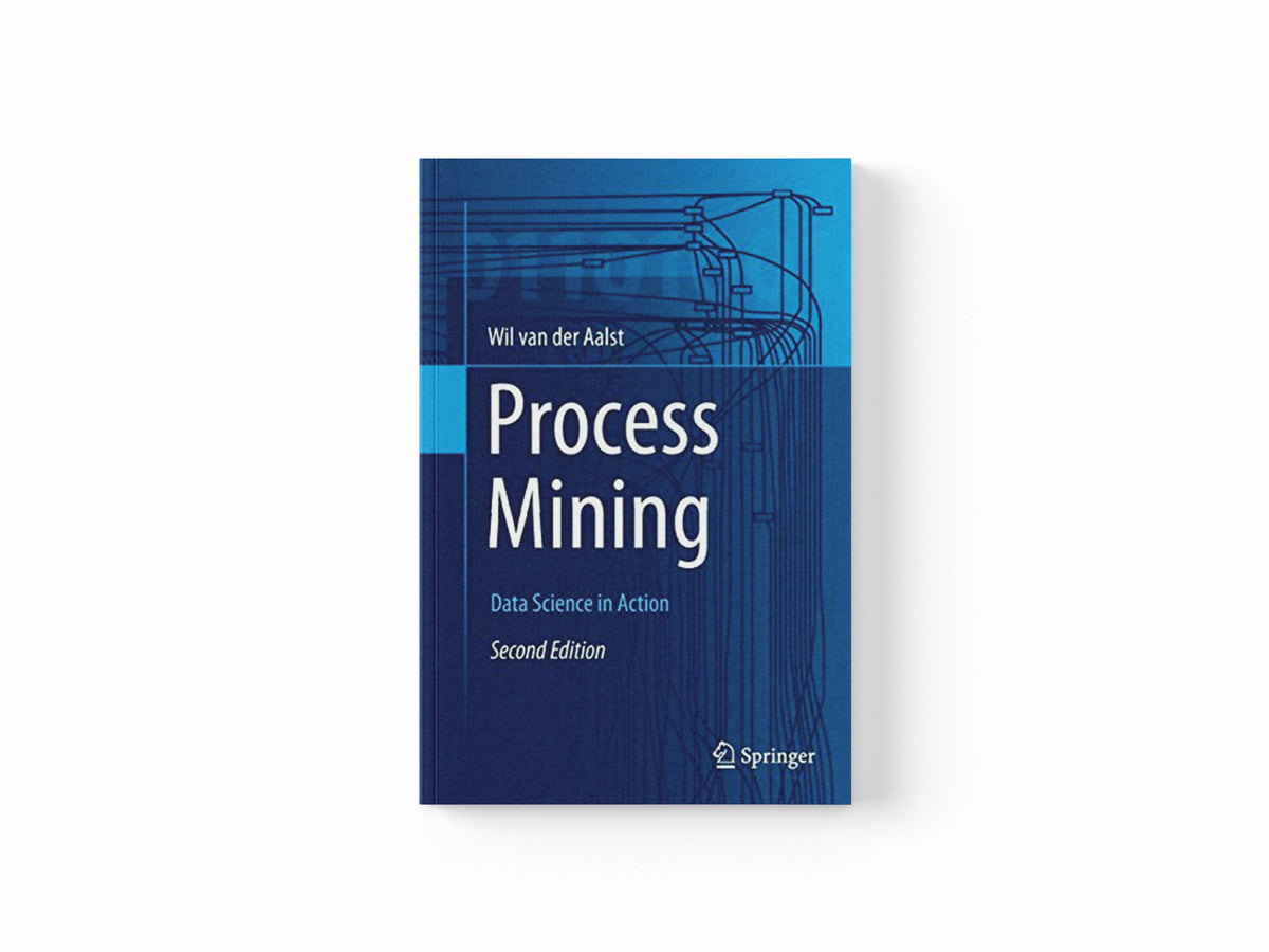Process Mining by Wil M. P. van der Aalst; 9783662570418