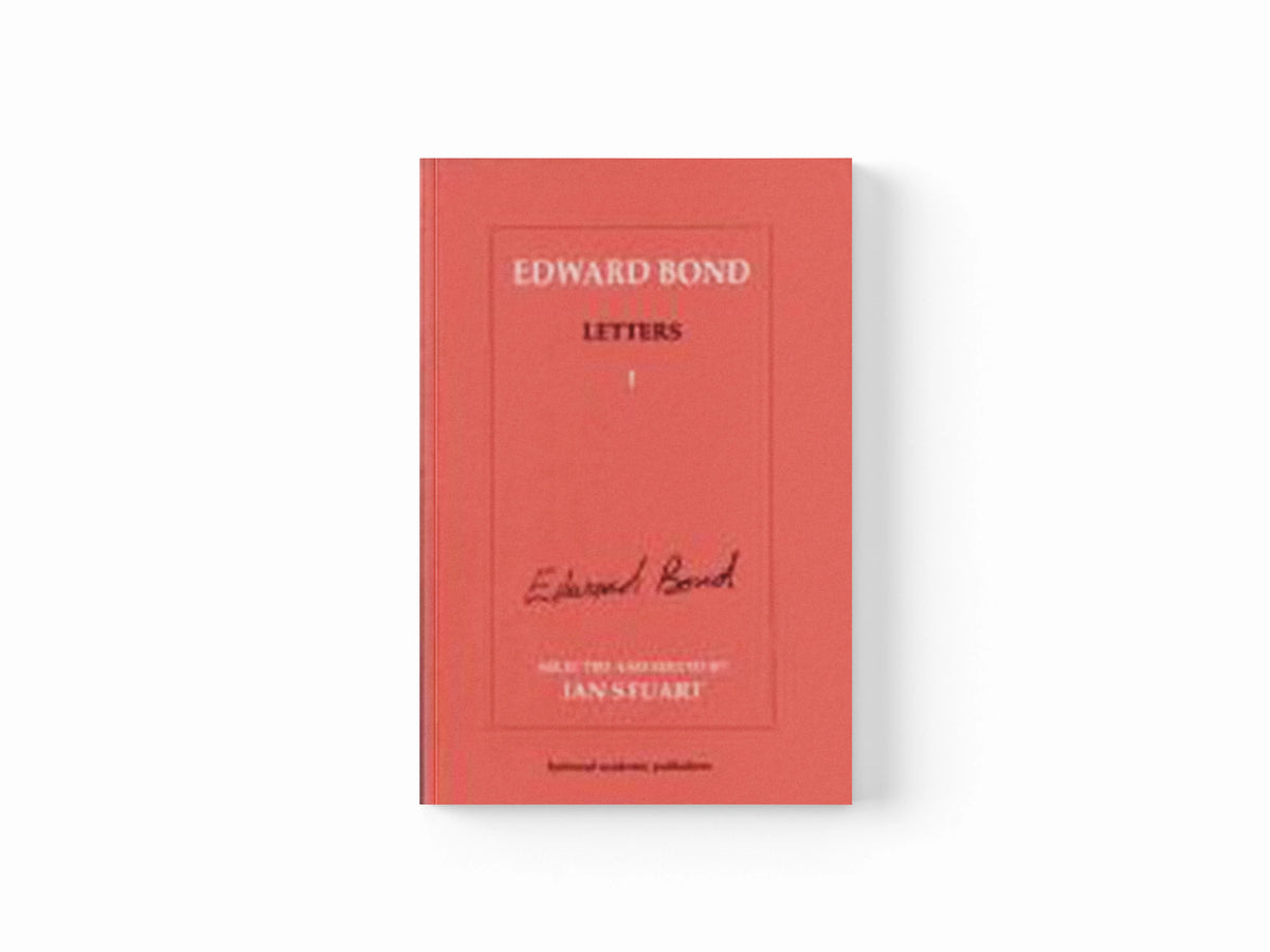 Edward Bond Letters: Volume 5; 9783718655045