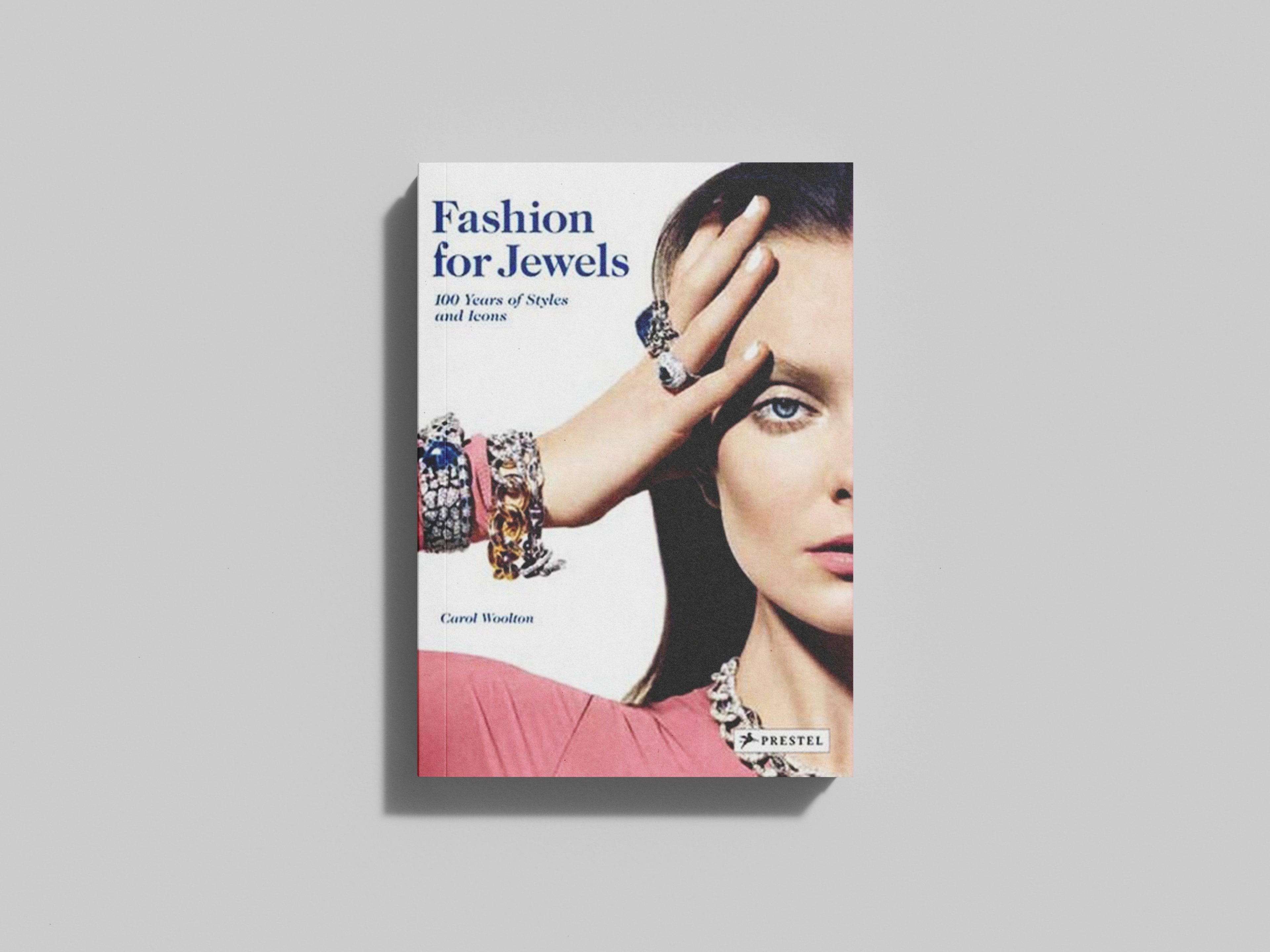Fashion for Jewels: 100 Years of Styles and Icons - Non Fiction by Prestel; 9783791344843