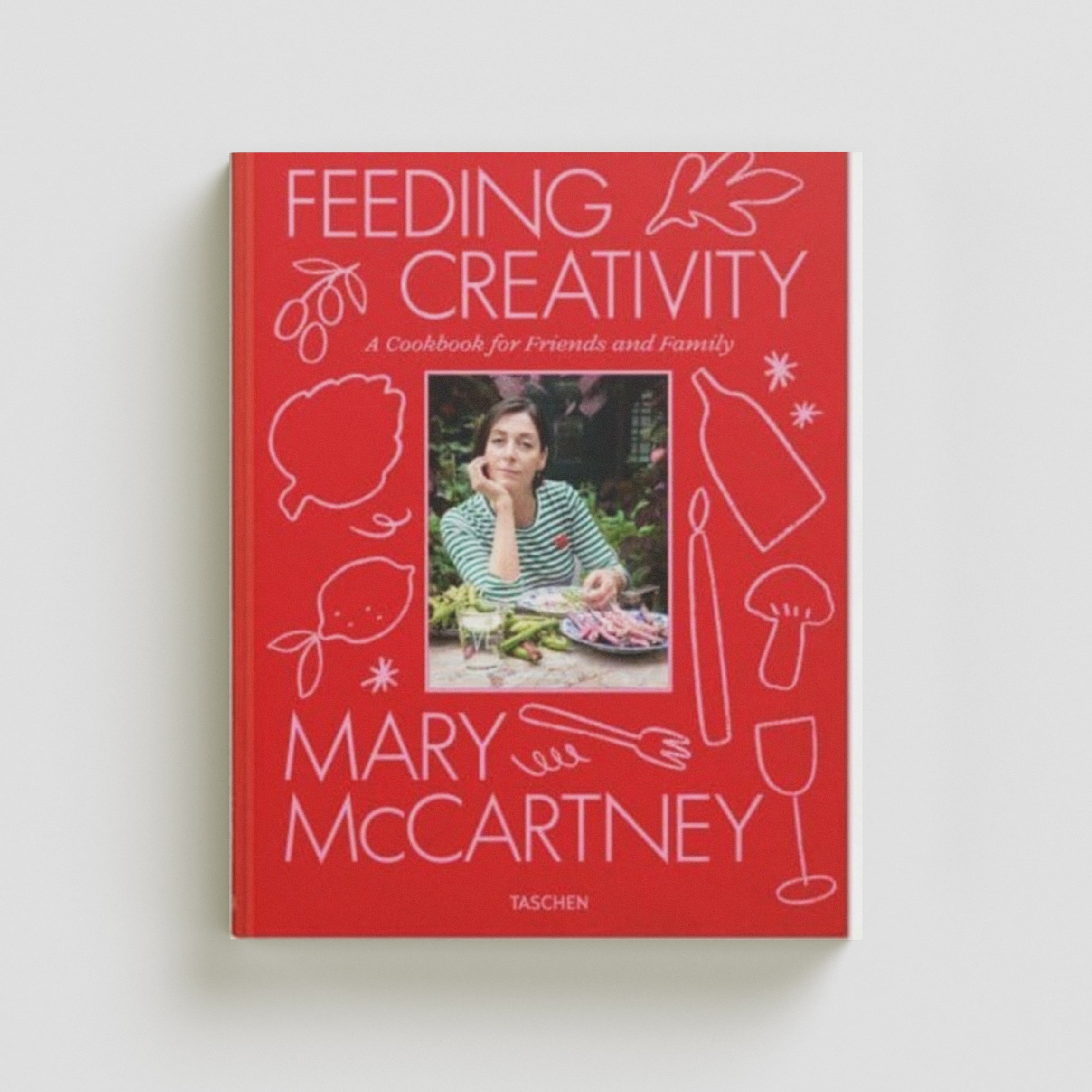 Feeding Creativity by Mary McCartney; 9783836589420