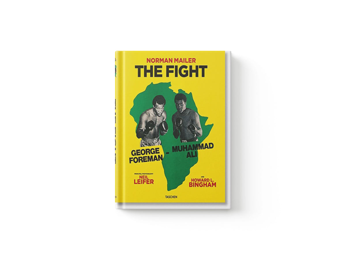 Norman Mailer. Neil Leifer. Howard L. Bingham. The Fight by Norman Mailer; 9783836591492