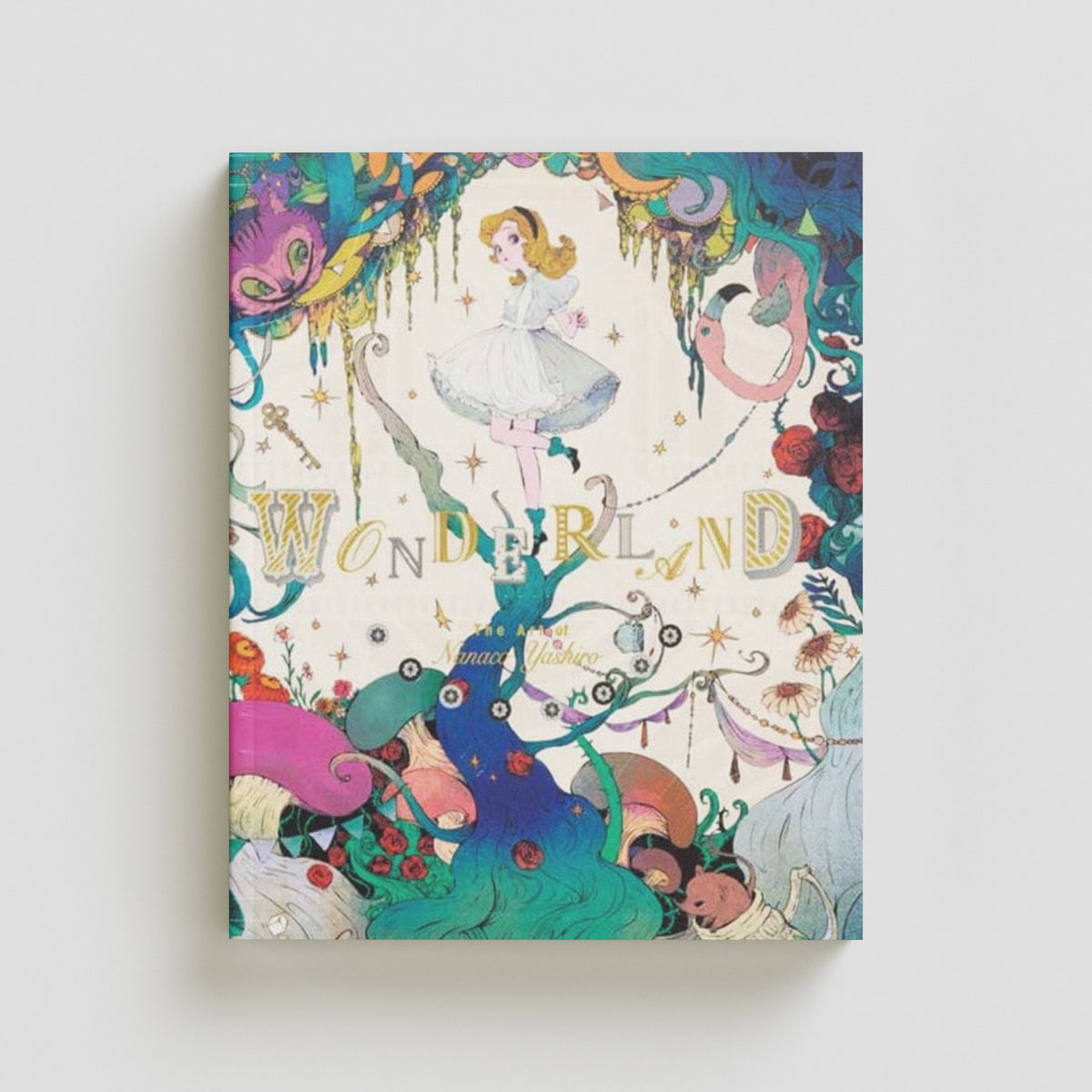 Wonderland : The Art of Nanaco Yashiro by Nanaco Yashiro; 9784756255471