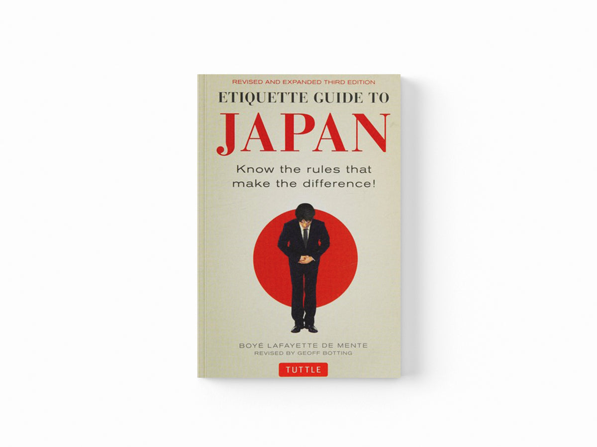 Etiquette Guide to Japan by Boye Lafayette De Mente; 9784805313619