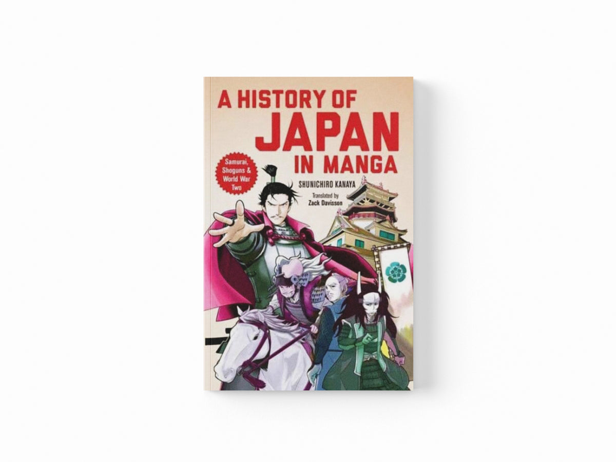 A History of Japan in Manga : Samurai, Shoguns and World War II