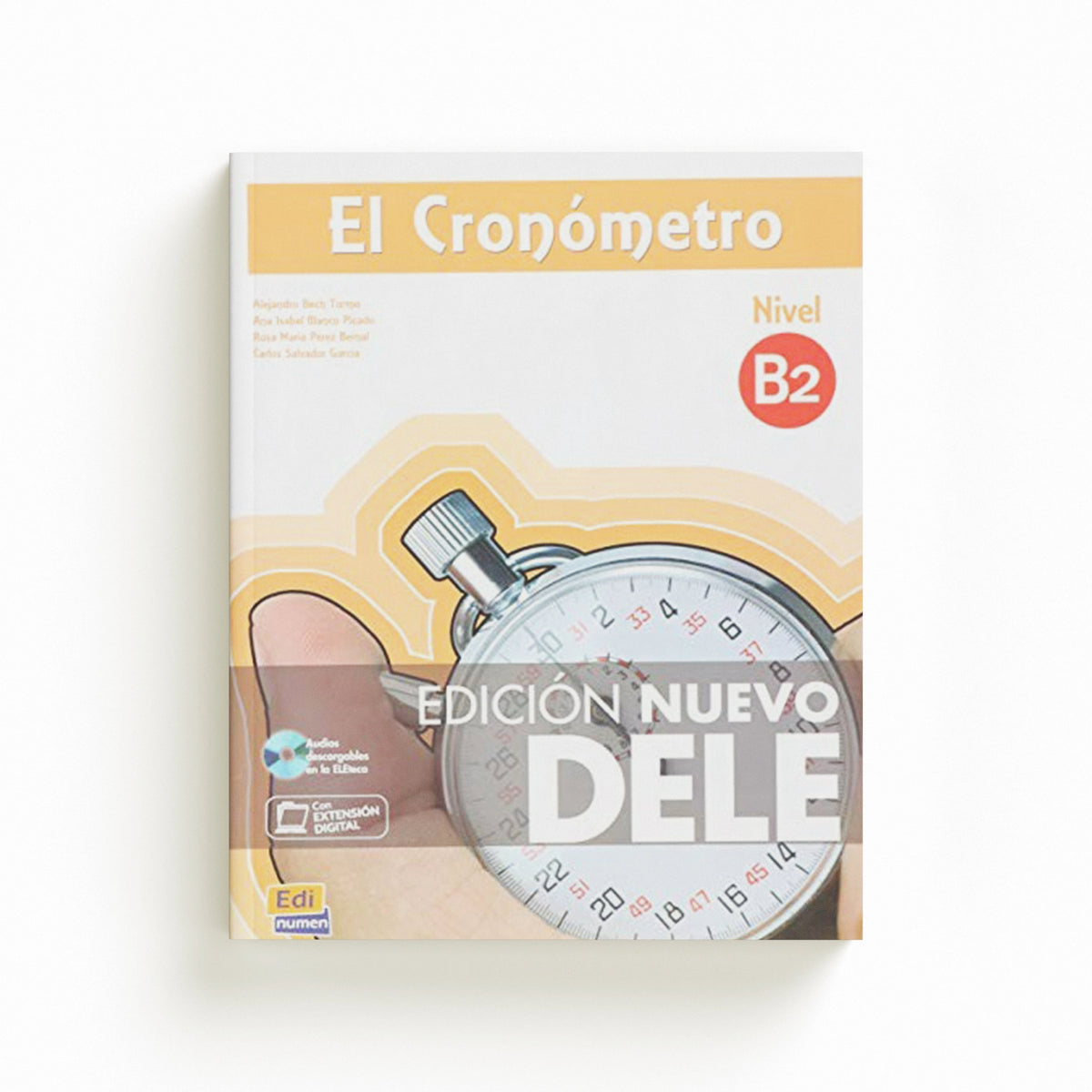 El Cronometro B2 by Alejandro Bech; Rosa Maria Perez; Carlos Salvador; 9788498485486