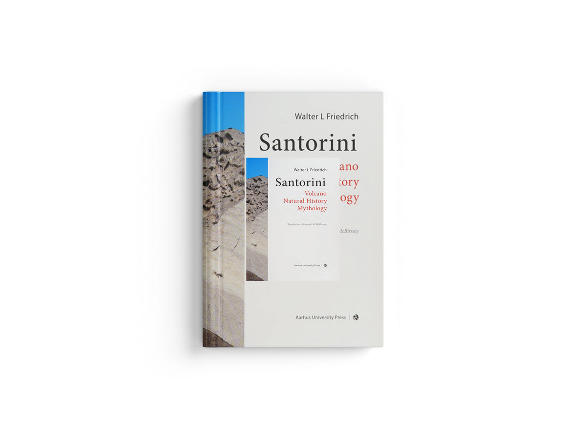 Santorini by Walter L. Friedrich; 9788779345058