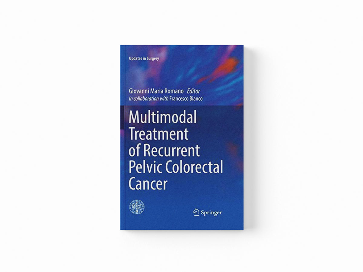 Multimodal Treatment of Recurrent Pelvic Colorectal Cancer; 9788847039742