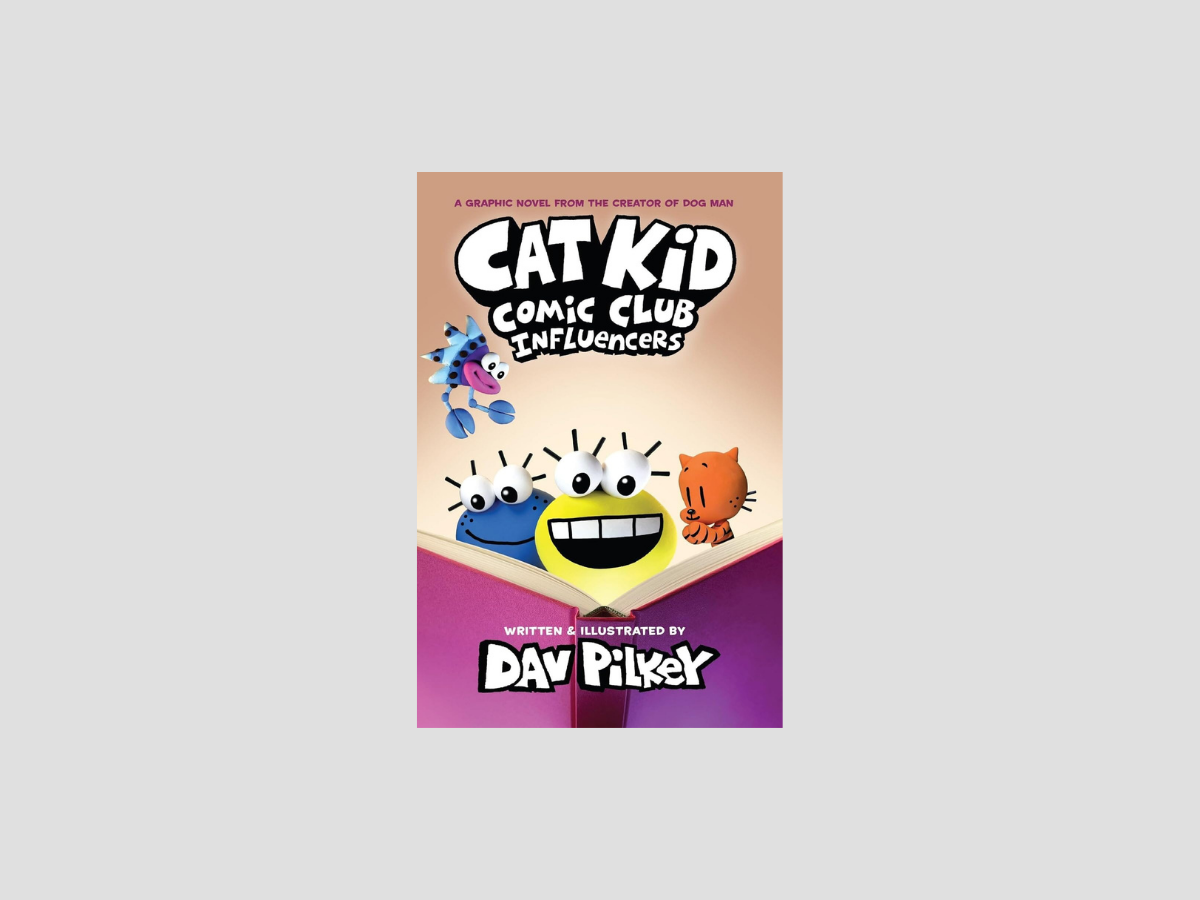 Cat Kid Comic Club: Influencers - Graphic Novels - Ages 7-12 by Dav Pilkey; 9789354717208