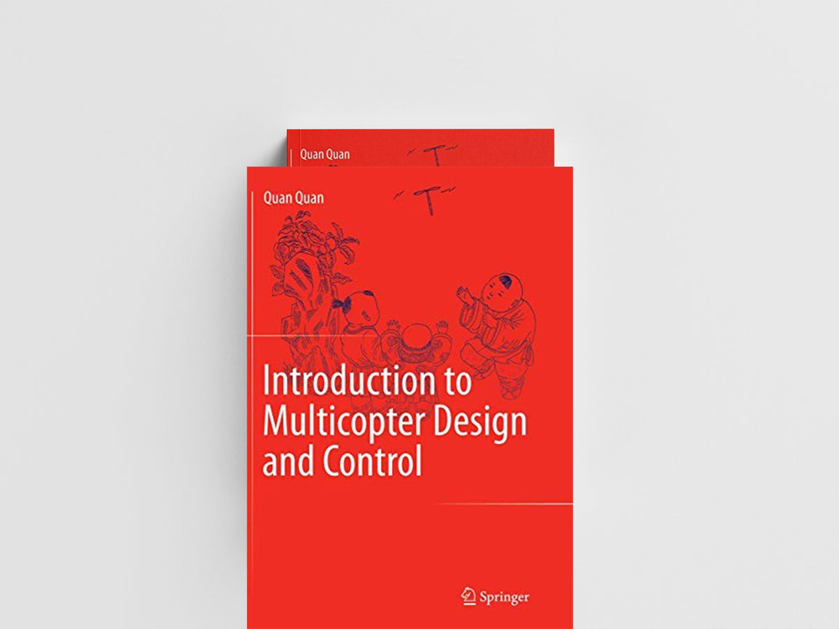 Introduction to Multicopter Design and Control by Quan Quan; 9789811098598