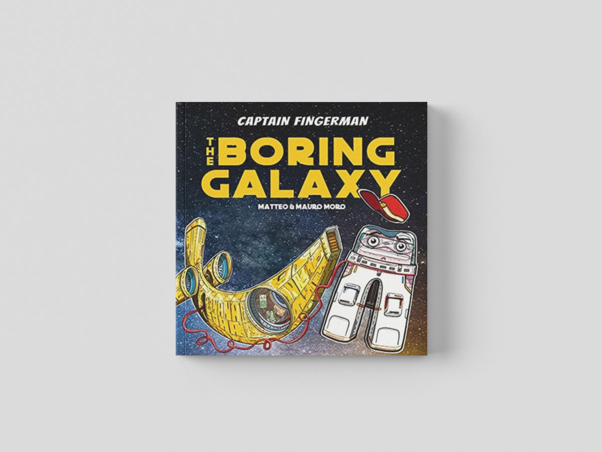 Captain Fingerman: The Boring Galaxy by Mauro Moro; 9789814928694