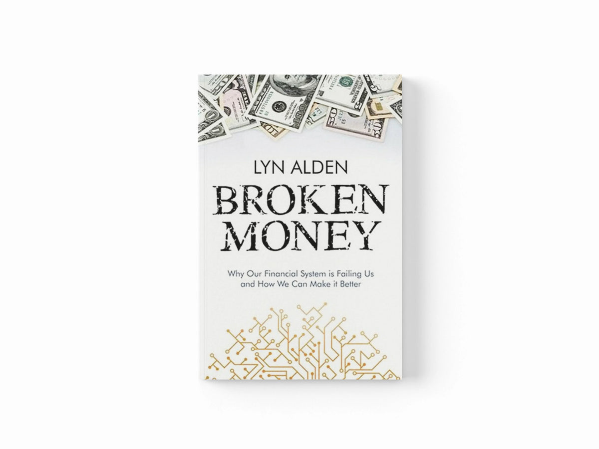 Broken Money by Lyn Alden; 9798988666318