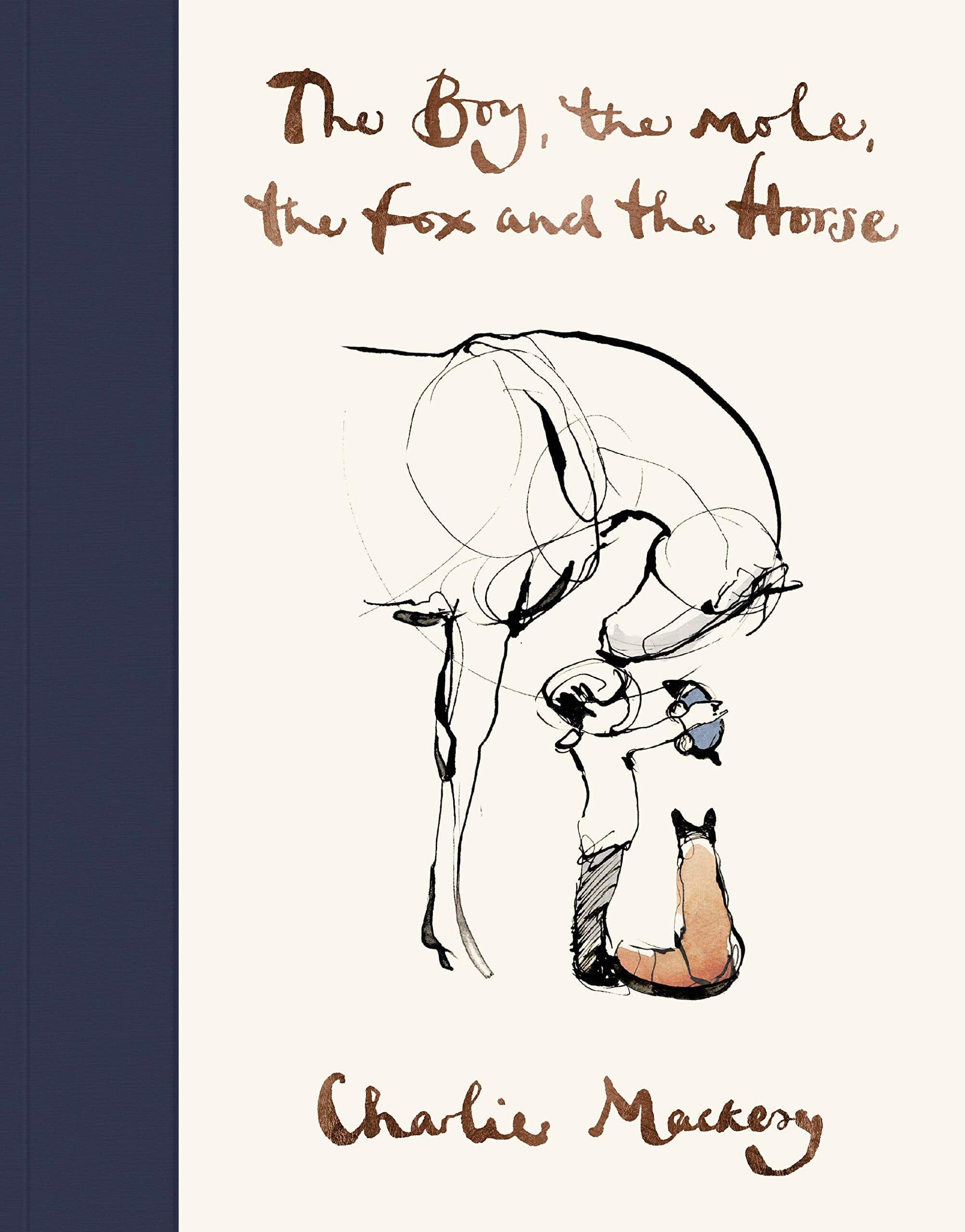 The Boy, The Mole, The Fox and The Horse by Ebury Publishing; 9781529105100
