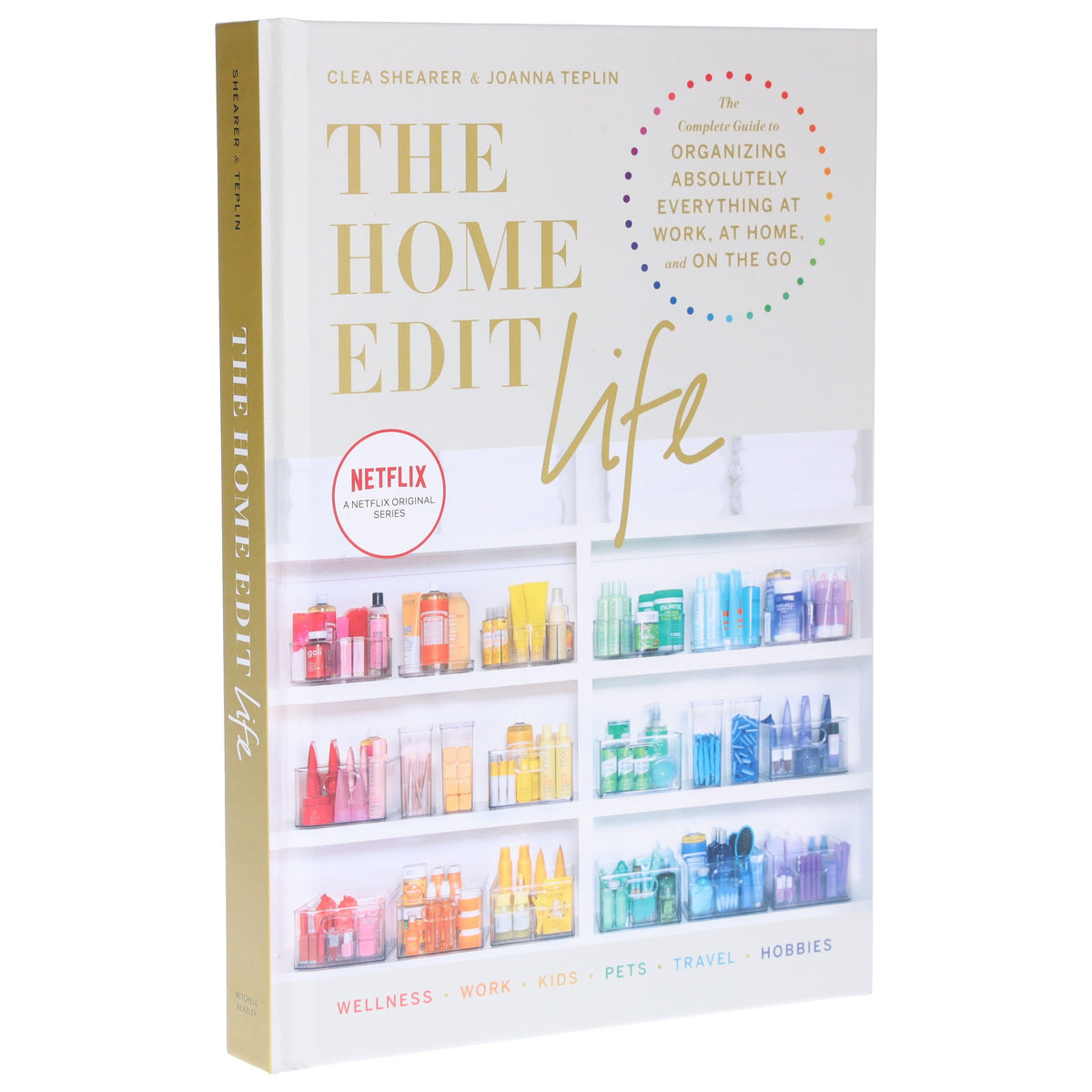 The Home Edit Life by Hachette; 9781784727161